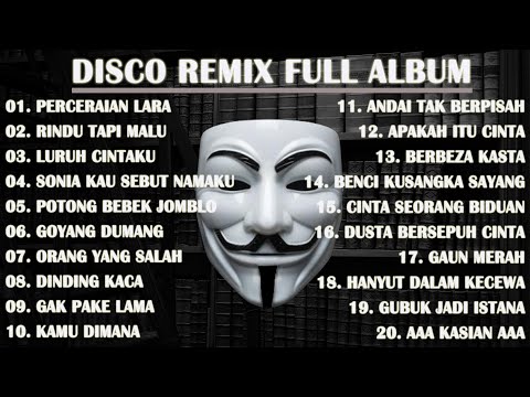 DISCO REMIX FULL ALBUM (Tanpa Iklan) - DJ PERCERAIAN LARA IPANK X RINDU TAPI MALU REMIX VIRAL TIKTOK