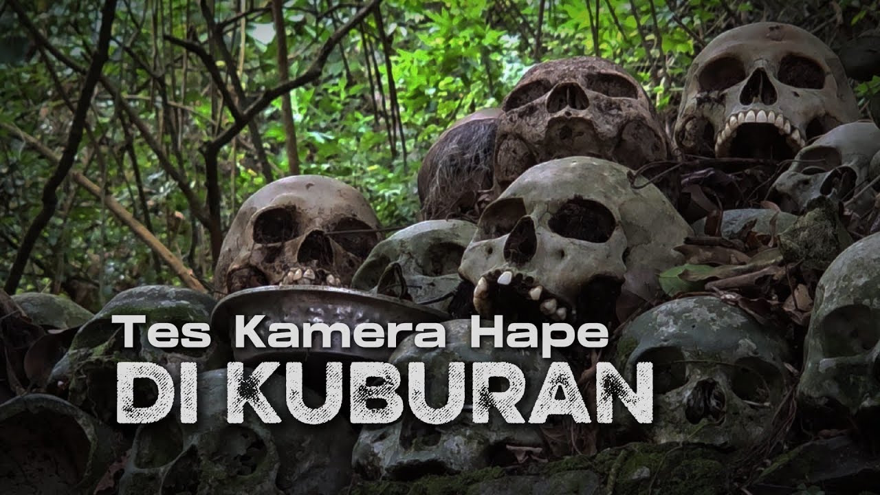 Pertama kali bikin video di kuburan pake hape 💀