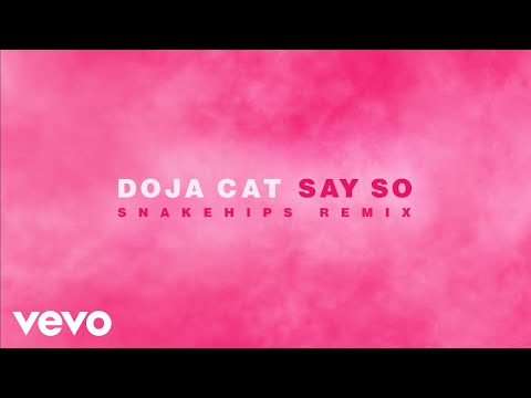 Doja Cat - Say So (Snakehips Remix (Audio))