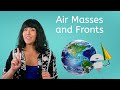 Air Masses and Fronts - Earth Science for Kids!