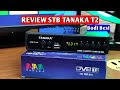 Review Stb Tanaka T2 Cara Pasang Set Top Box Tanaka T2 Hd Ke Tv