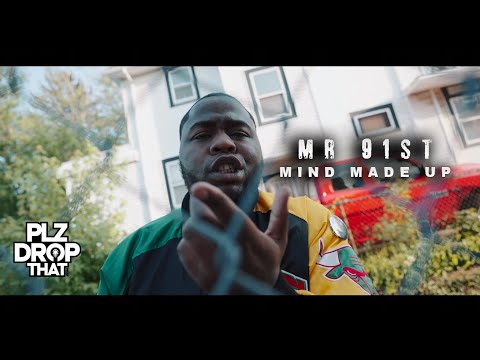 MR 91ST - MIND MADE UP (OFFICIAL MUSIC VIDEO)