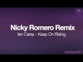 Ian Carey - Keep On Rising (Nicky Romero Remix ...