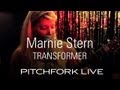 Marnie Stern - Transformer - Pitchfork Live