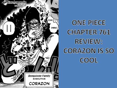 ONE PIECE 761 CHAPTER REVIEW: CORAZON IS SO COOL!!