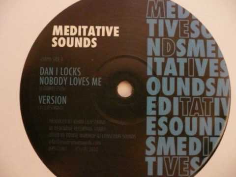 Dan I Locks-Nobody loves me