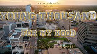 For My Hood - Young Thousand