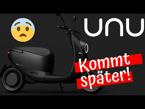 Warum der neue unu Roller später kommt