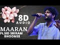Maaran 8D Audio SID SRIRAM Bhoomee Kudukku 2025