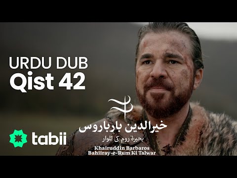 Khairuddin Barbaros: Bahiiray-e-Rum Ki Talwar | Qist 42 [URDU DUB]