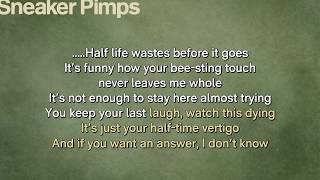 Sneaker Pimps - Half Life (karaoke)