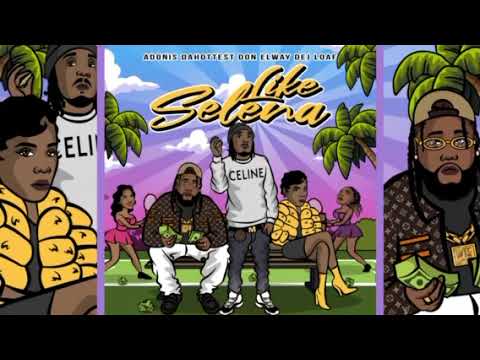 Don Elway x DeJ Loaf x Adonis DaHottest - “Like Selena” (Visualizer)