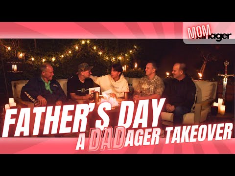 Father's Day - A DADager Takeover | #22 | MOMager