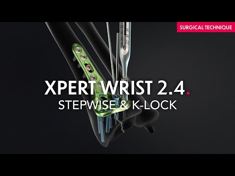Surgical technique - Xpert Stepwise and K-lock - Xpert Wrist 2.4