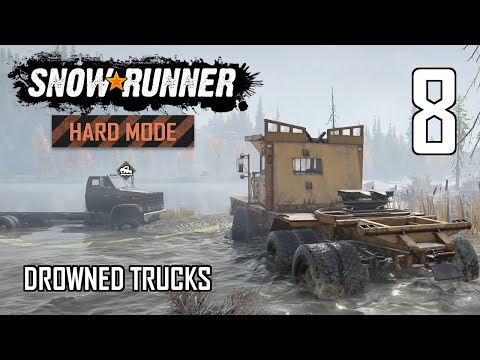 SnowRunner Hard Mode Strategic Walkthrough Ep 8 - Drowned Trucks