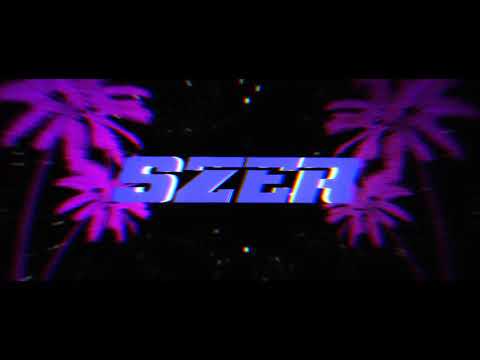 NEW INTRO - SZER -