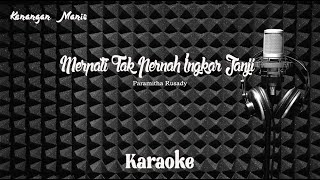 Paramitha Rusady - Merpati Tak Pernah Ingkar Janji - Karaoke tanpa vocal