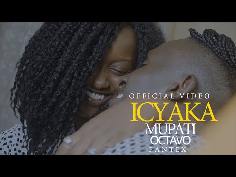 MUPATI OCTAVO_ ICYAKA (OFFICIAL VIDEO)