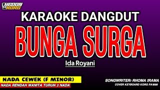 Download lagu BUNGA SURGA - KARAOKE NADA WANITA [ IDA ROYANI ] mp3