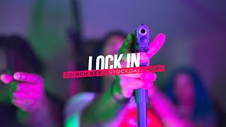 Stockdale Baby x Grinch Key - Lock In (Official Video)   | Shot By JerrickHD