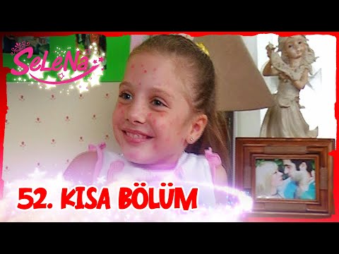 Selena 52. Bölüm | Kısa Bölümler ✨