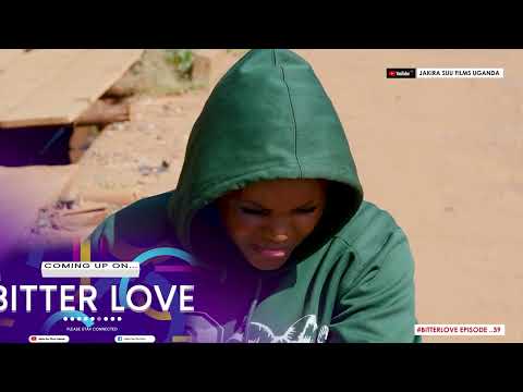 Bitter Love Promo 39 | Jakira Suu Films.