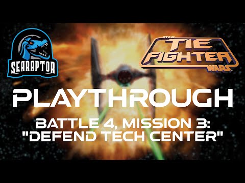Star Wars: TIE Fighter - Battle 4, Mission 3: "Defend Tech Center"