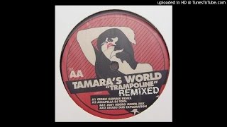 Tamara's World - Trampoline (Akabu Dub 'Exploration')