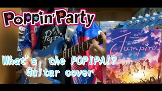 【バンドリ！】What's the POPIPA!? / Poppin' Party Guitar cover 【たえパート】