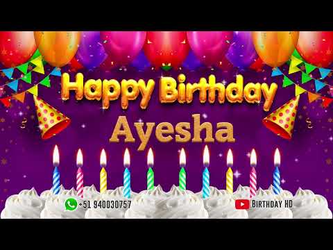 Ayesha Happy birthday To You - Happy Birthday song name Ayesha 🎁