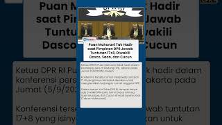 Hanya 3 Pimpinan DPR yang Hadiri Konpers untuk Jawab Tuntutan 17+8, Puan Maharani Tak Terlihat