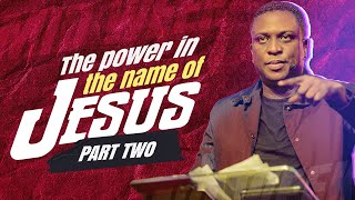 The Power In The Name Of Jesus Pt. 2 || Pst Bolaji Idowu