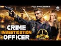 CRIME INVESTIGATION OFFICER Hollywood Movie Hindi Dubbed Tom Beck Annika Ernst Action Movie
