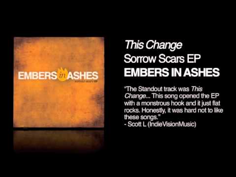 This Change - Embers in Ashes