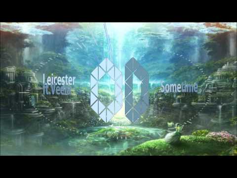 Leicester ft. Veela - Sometime