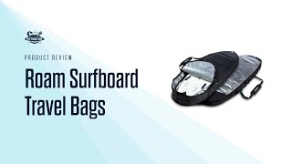 Roam Surf Bag Review