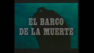 El barco de la muerte (Trailer en castellano)