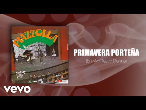 Primavera Porteña (En Vivo Teatro Regina) (Official Audio)