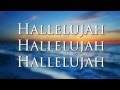 Hallelujah (Your Love Makes Me Sing) 