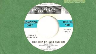 JAMES (JIMMY) GRIFFIN "Girls Grow Up (Faster Than Boys)"