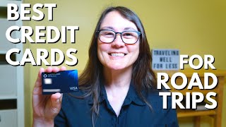 Best Credit Cards for Road Trips | 💵 CASH BACK, FREE HOTELS & CAR RENTALS