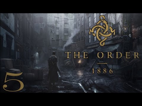The Order: 1886 [#5] - Pojedynek