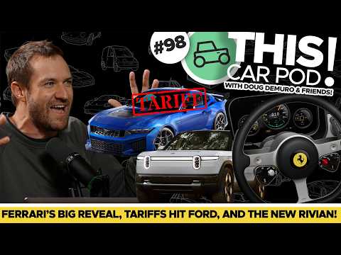 Ferrari’s Big Reveal, Doug’s Real Opinion on the Rivian R2 & Ford in Trouble! This Car Pod! EP98