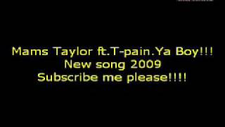 Top of The World Official Video-Mams Taylor ft T-Pain, Ya Boy, And Yung Joc