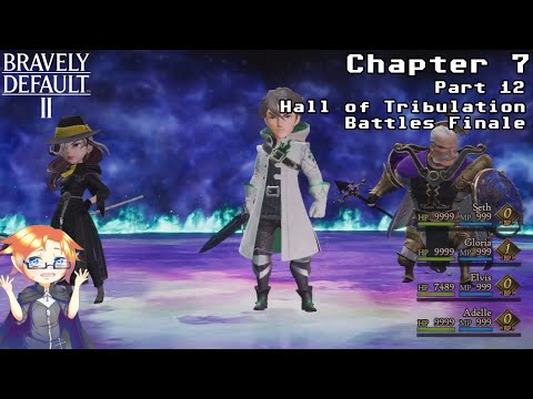 Bravely Default 2, Part 112 - Halls of Tribulation Finale