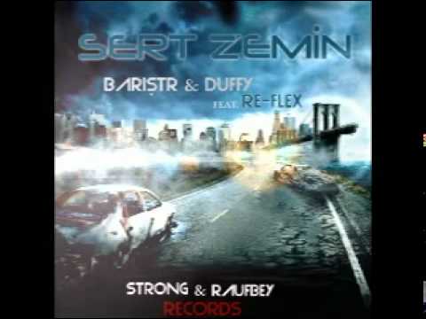 Re FLeX feat BarisTR & DuFFy   SERT ZEMİN