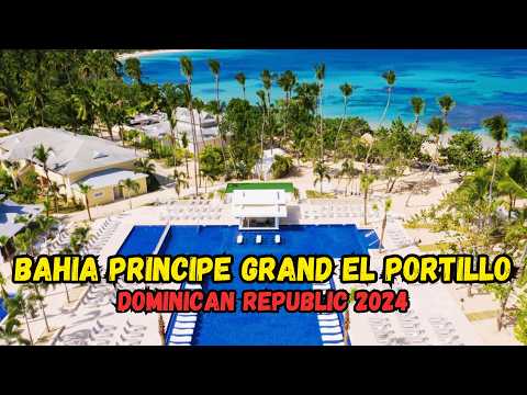 Bahia Principe Grand El Portillo - Hotel Tour 2025 (Samana, Dominican Republic)