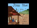 John Prine - Ain't Hurtin' Nobody (LP Version 1995)