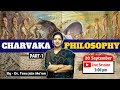 Charvaka Philosophy Part I By Dr Tanu Jain Ma Am Philosophy Drtanujain