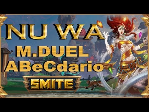 SMITE! Nu Wa, Buscando el combo definitivo! Master Duel Abecedario #56